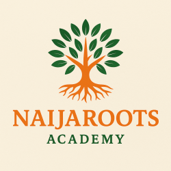 NaijaRoots Academy